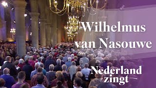 Nederland Zingt Wilhelmus van Nassouwe [upl. by Araj424]