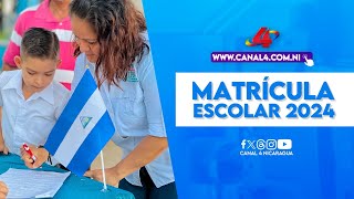 MINED lanza proceso de matrícula para el Ciclo Escolar 2024 en Nicaragua [upl. by Mudenihc680]