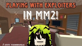 Dealing with Exploiters  Murder Mystery PT2 [upl. by Nosdivad980]