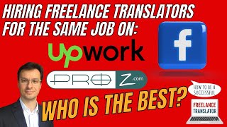 Watch me Hire on Facebook Upwork and Proz for the same job What is the difference Part 1 [upl. by Glynda161]