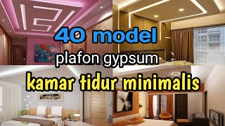 40 model plafon gypsum kamar tidur minimalis [upl. by Ardnasil]