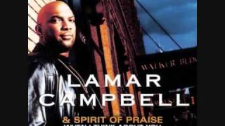 Lamar Campbell  More Than Anything [upl. by Esinahs]