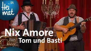 Tom und Basti Nix Amore  BrettlSpitzen IX  BR Heimat  die beste Volksmusik [upl. by Leitman]