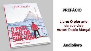 Audiolivro  O pior ano da sua vida  Pablo Marçal  Prefácio [upl. by Vonny468]