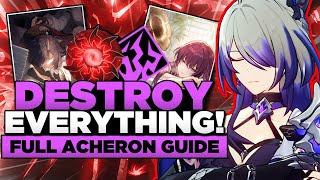 ULTIMATE Acheron Guide Best builds debuffers light cones relics and teams Honkai Star Rail [upl. by Aracat]