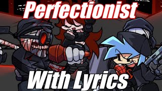 Perfectionist with lyrics  FNF Incident012F Demo [upl. by Hako]