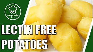 savour lectin free  lectin free potatoes [upl. by Ahseit]