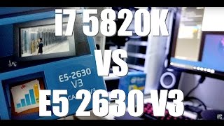 Intel i7 5820K VS Intel Xeon E5 2630 v3 Stock Benchmark E5 Really Worth it [upl. by Menashem185]