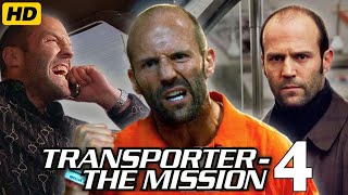 Transporter 4 The Mission 2025 Movie  Jason Statham  Ed Skrein Natalya updates Review amp Facts [upl. by Odrahcir]