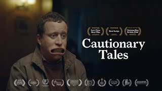 Cautionary Tales Award Winning Short Film [upl. by Anal]