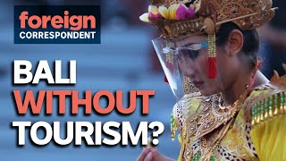 The Year Bali Tourism Stopped  Foreign Correspondent [upl. by Dorsy924]