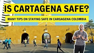 Is Cartagena Safe for Travel Insider Tips 2023 [upl. by Nitas]