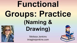 Functional Groups Practice Naming and Drawing Organic Compounds [upl. by Cumings]