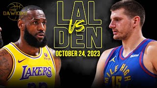 Los Angeles Lakers vs Denver Nuggets Full Game Highlights  October 24 2023  FreeDawkins [upl. by Burroughs]