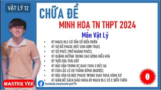 CHỮA ĐỀ MINH HOẠ 2024  MÔN VẬT LÝ Thầy TRUNK YEE PHAM [upl. by Aehtorod]