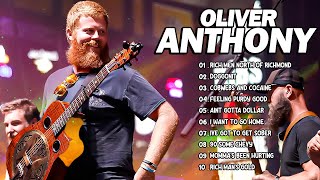 Oliver Anthony Best Playlist  Greates Hit Of Oliver Anthony  Full Album 2024 [upl. by Eserehc]