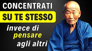 NON concentrarti sugli altri Pensa a TE stesso  Storia Zen di Crescita personale [upl. by Arukas]