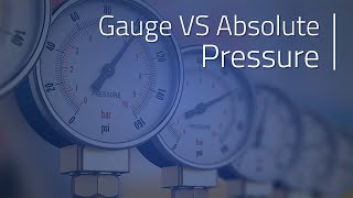 Gauge VS Absolute Pressure  Pressure Monitoring [upl. by Lobell]