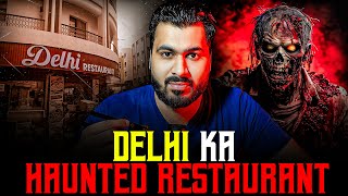 DELHI Ka HAUNTED RESTAURANT 😱  Subscriber Real Story  Real Horror Story [upl. by Fraze23]