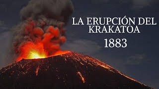 El Día que el Mundo Explotó La Erupción del Krakatoa de 1883 🌋🔥🌏 [upl. by Eadith]