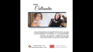 SEMUNI Compositoras Brasileiras DUO CALLIANDRA [upl. by Nyre328]