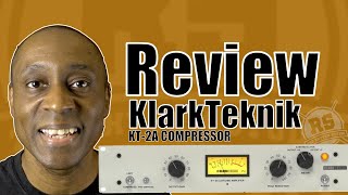 Klark Teknik KT2A Review  Who is It For What Are The Features Is It The Best LA2A Clone [upl. by Caton265]