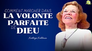 Comment Marcher Dans La Volonté De DIEU  Kathryn Kuhlman  Traduction du PSF [upl. by Parrnell930]