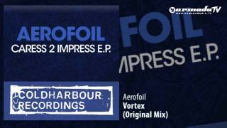 Aerofoil  Vortex Original Mix [upl. by Airemahs]