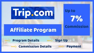 Tripcom Affiliate Program 2024  Earn Money from tripcom [upl. by Stesha165]