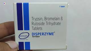 Disperzyme Tablet  Typsin Bromelain amp Rutoside Tablet  Disperzyme Tablet Uses Benefit Review hindi [upl. by Ennyrb]