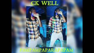 CK WELPAMPAMPAPARAPAPAM [upl. by Earleen]