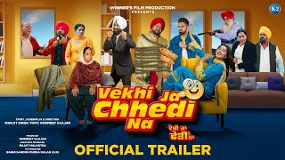 Vekhi Ja Chhedi Na OfficialTrailer I Karamjit Anmol I Love Gill I Punjabi Movie I K2 Records I [upl. by Kirschner]