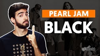 BLACK  Pearl Jam aula de violão simplificada [upl. by Elleb]