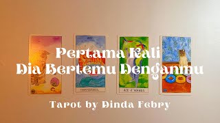 🌸 Tarot  Pertama Kali Dia Bertemu Denganmu 🌸 [upl. by Petta]