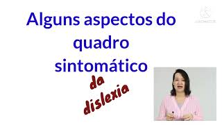 Disnomia e outros aspectos do quadro sintomático da dislexia [upl. by Tiat]