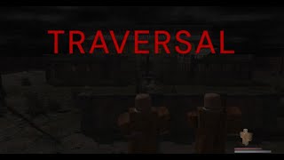 TRAVERSAL  Roblox  Strategy game Collab with TheSaltyGod [upl. by Tybald]