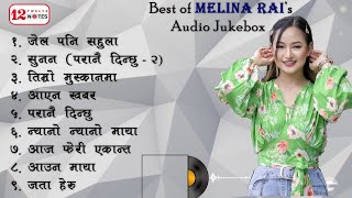 Best Of Melina Rai  Audio Jukebox [upl. by Julius]