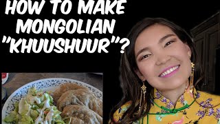 How to make Mongolian quotKhuushuurquot [upl. by Eerihs]