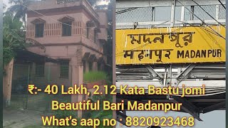 ₹ 40 Lakh 28 Kata kimba 212 Kata Bastu jomi Bari Madanpur Whats aap No 8820923468 [upl. by Leind611]