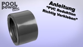 PVC Reduktion Richtig Verkleben und Einsetzen [upl. by Isewk]