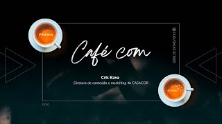 Café Com Cris Bava  Casa Cor [upl. by Cirdor]