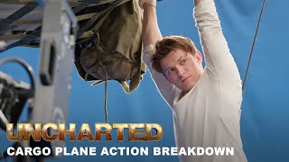 UNCHARTED Special Features  Cargo Plane Action Breakdown [upl. by Lleval582]