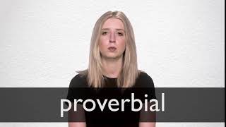 How to pronounce PROVERBIAL in British English [upl. by Lorry931]