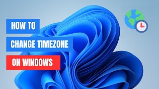 How to Change Time Zone on Windows 1110 [upl. by Carlina765]