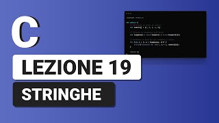 Stringhe  C Tutorial Italiano 19 [upl. by Arleta]