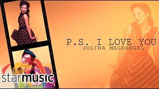 Jolina Magdangal  PS I Love You Audio 🎵  On Memory Lane [upl. by Adnhoj]