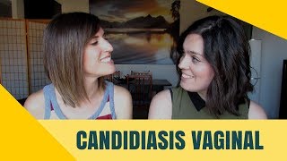 CANDIDIASIS VAGINAL RECONOCER Y TRATAR LA CANDIDIASIS VAGINAL [upl. by Hardunn]