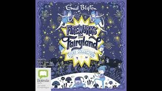 Fireworks in Fairyland Story Collection by Enid Blyton eAudio eaudiobooks enidblyton [upl. by Godfry]