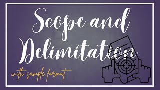 Scope and Delimitation [upl. by Rossi703]