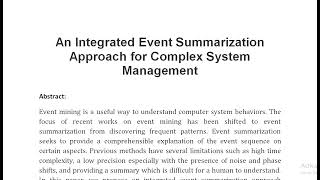 An Integrated Event Summarization Approach for Complex System Management [upl. by Kaitlynn]